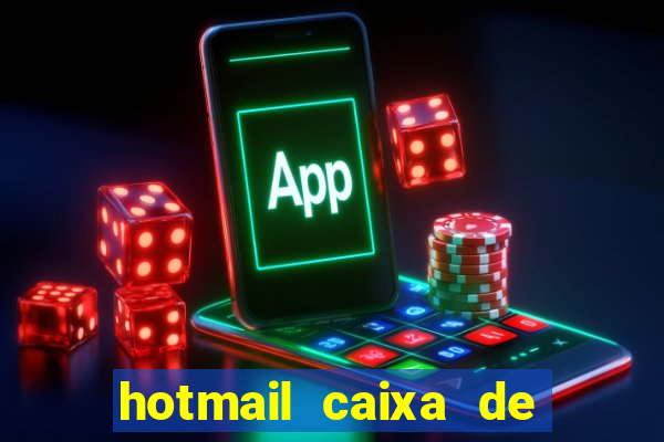 hotmail caixa de entrada entrar